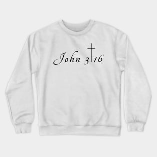 John Three Sixteen Christian Crewneck Sweatshirt